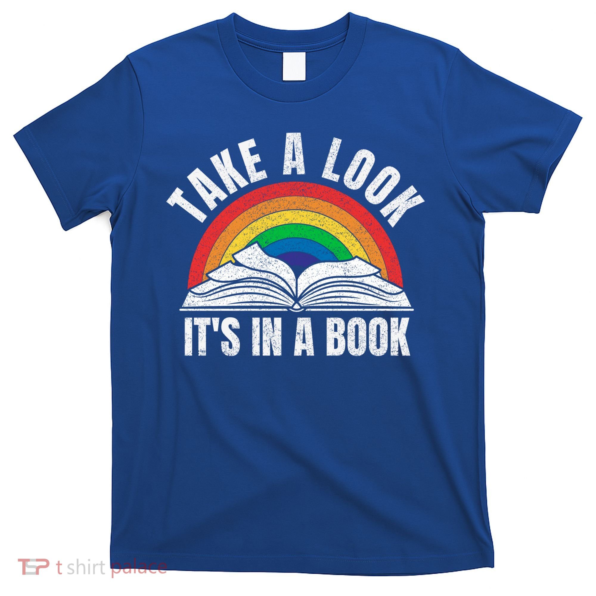 Vintage Retro Rainbow Take A Look It's In A Book Reading Art Gift T-Shirt