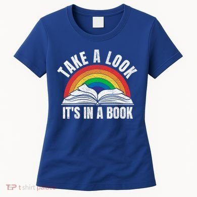 Vintage Retro Rainbow Take A Look It's In A Book Reading Art Gift Women's T-Shirt