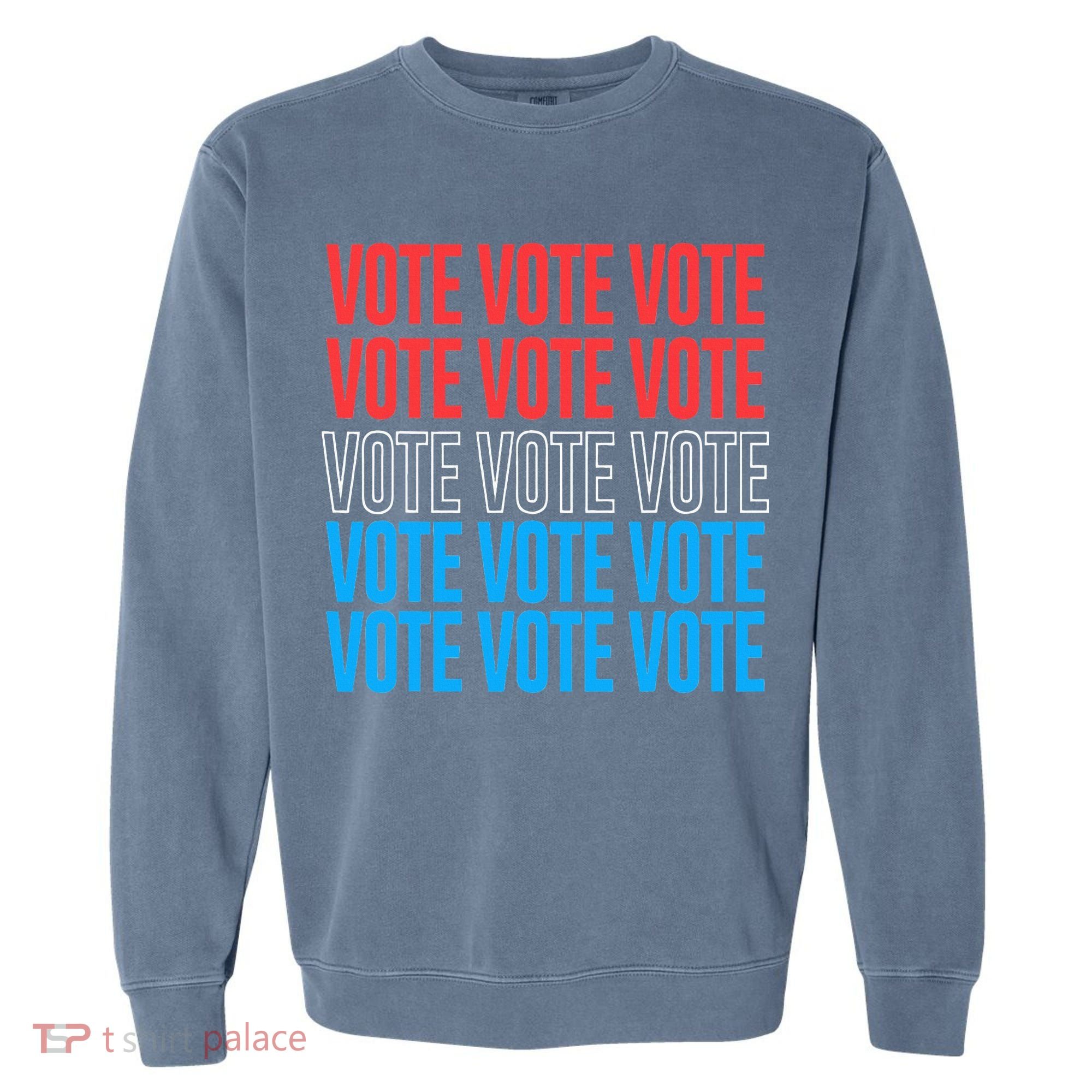Vote Retro Style Vote 2024 Election Garment-Dyed Sweatshirt