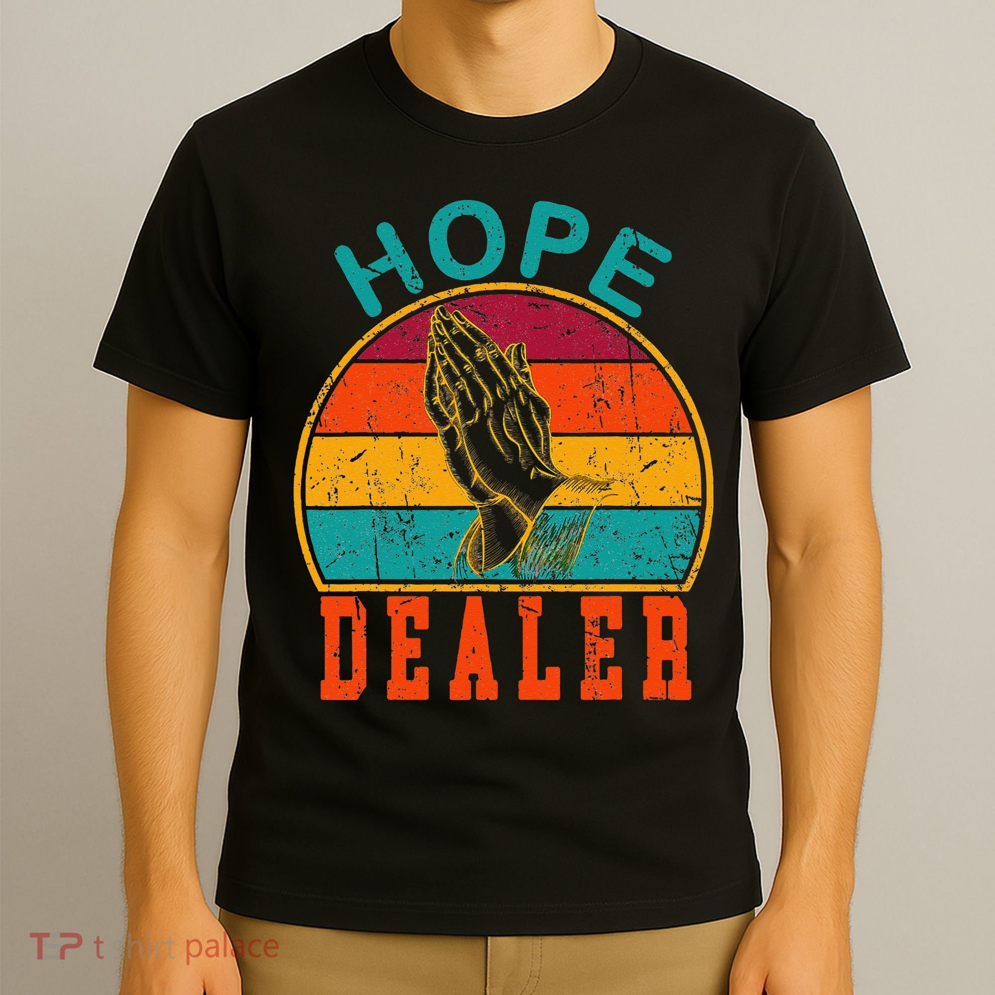 Vintage Retro Sunset Motivational Quote Hope Dealer  T-Shirt