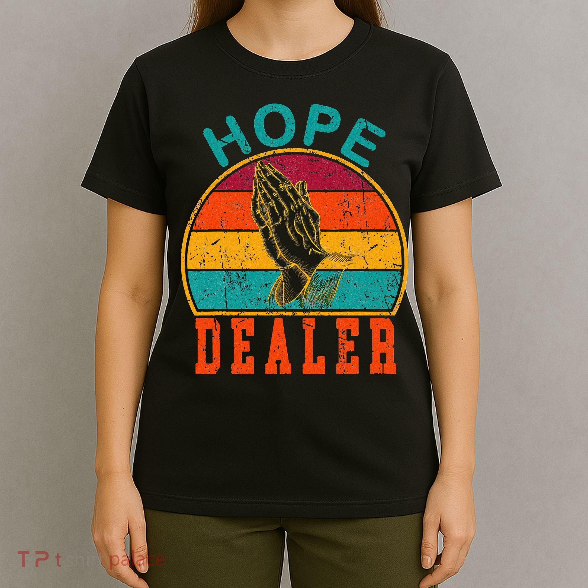Vintage Retro Sunset Motivational Quote Hope Dealer  T-Shirt