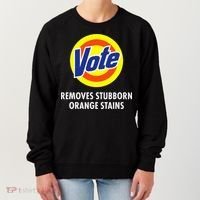 Vote Removes Stubborn Orange Stains Antitrump Women's Sweatshirt thumb 0