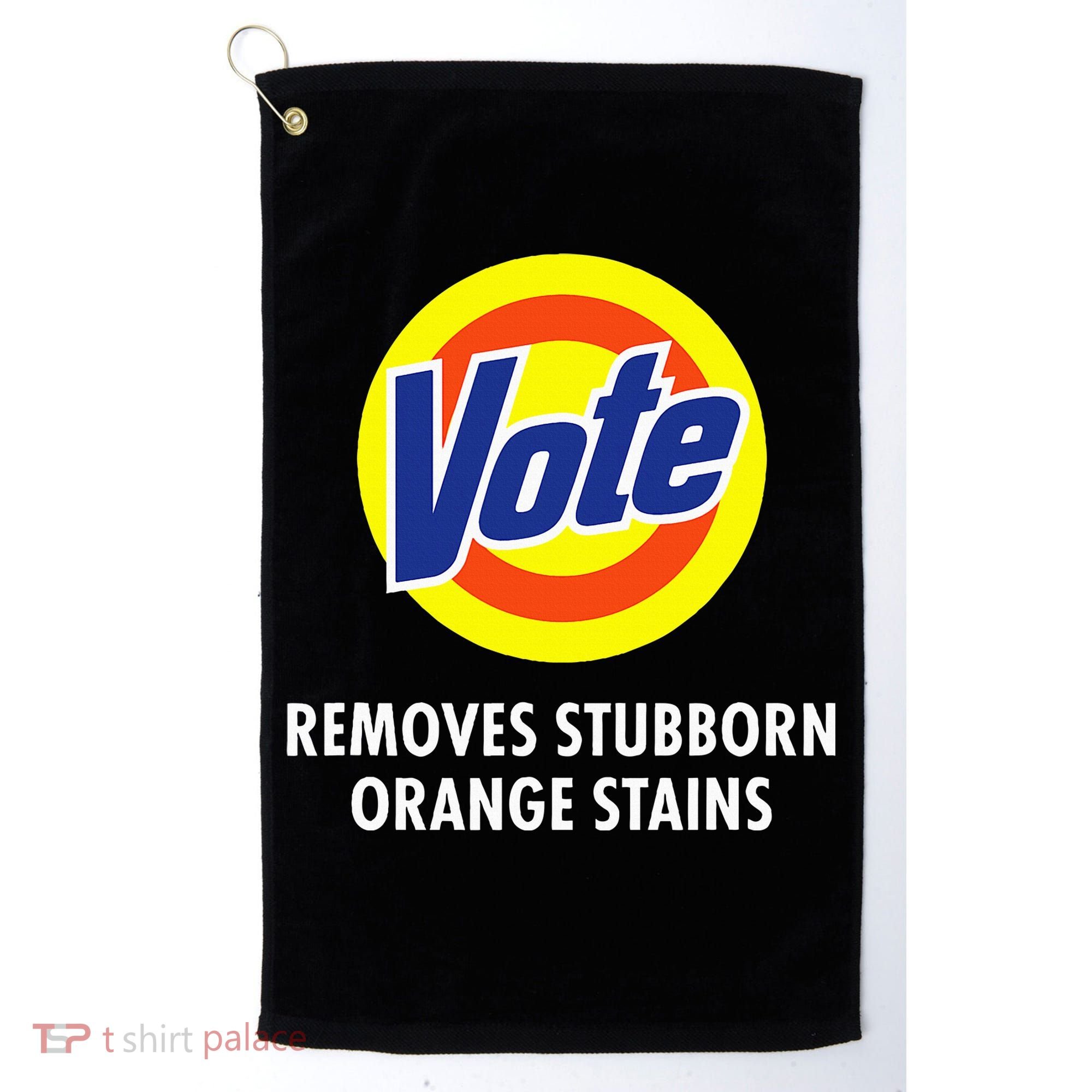 Vote Removes Stubborn Orange Stains Antitrump Golf Towel