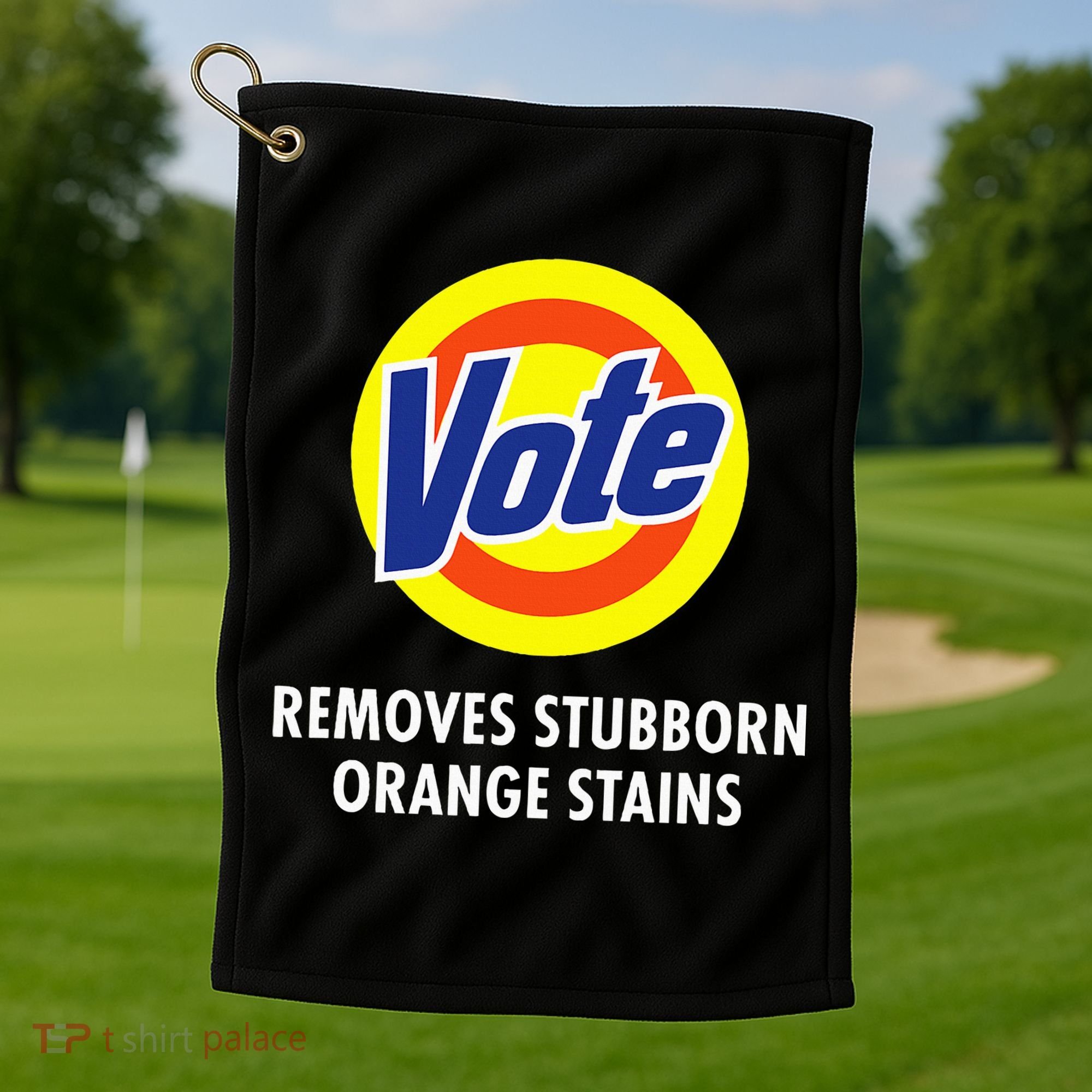 Vote Removes Stubborn Orange Stains Antitrump Golf Towel