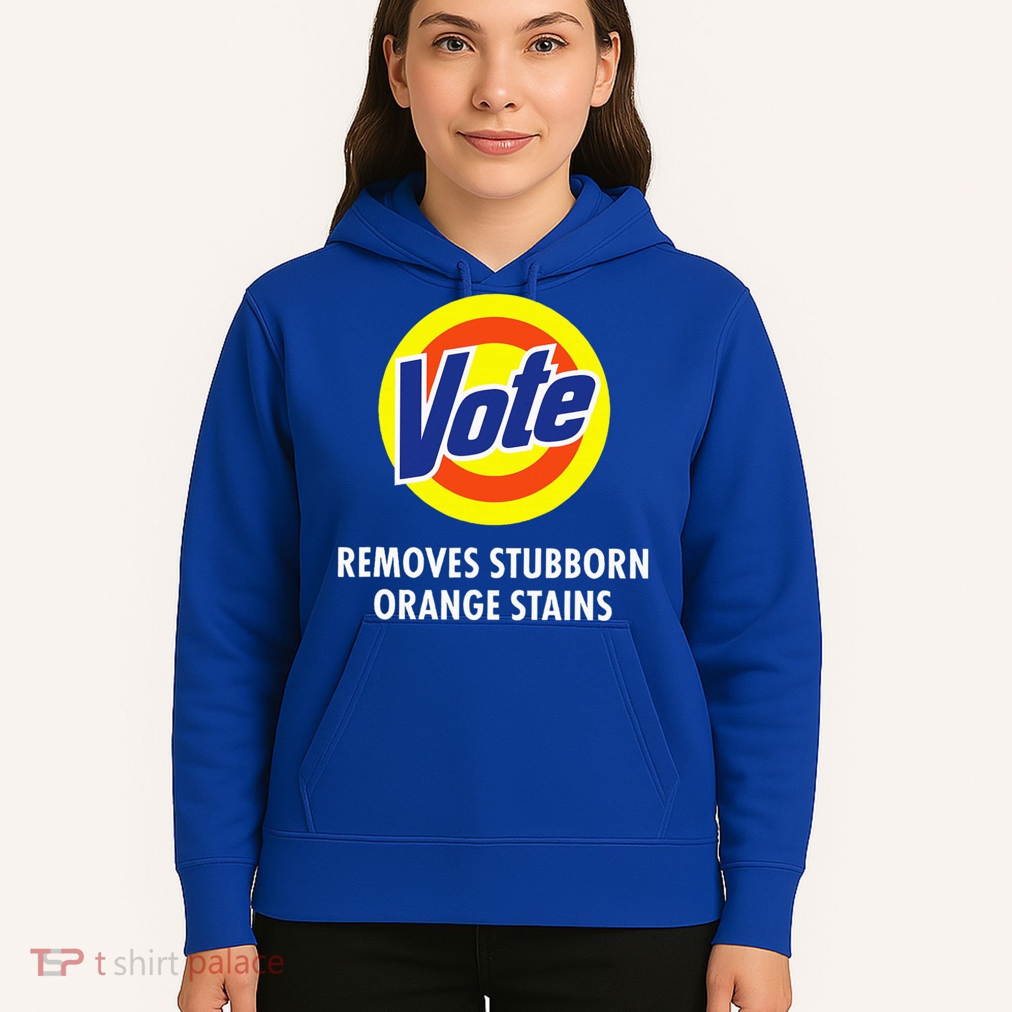 Vote Removes Stubborn Orange Stains Antitrump Hoodie