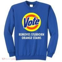 Vote Removes Stubborn Orange Stains Antitrump Sweatshirt thumb 0