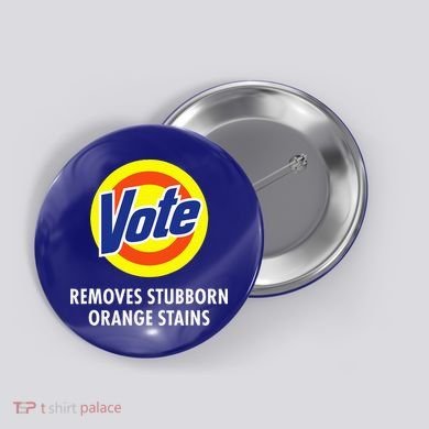 Vote Removes Stubborn Orange Stains Antitrump Button