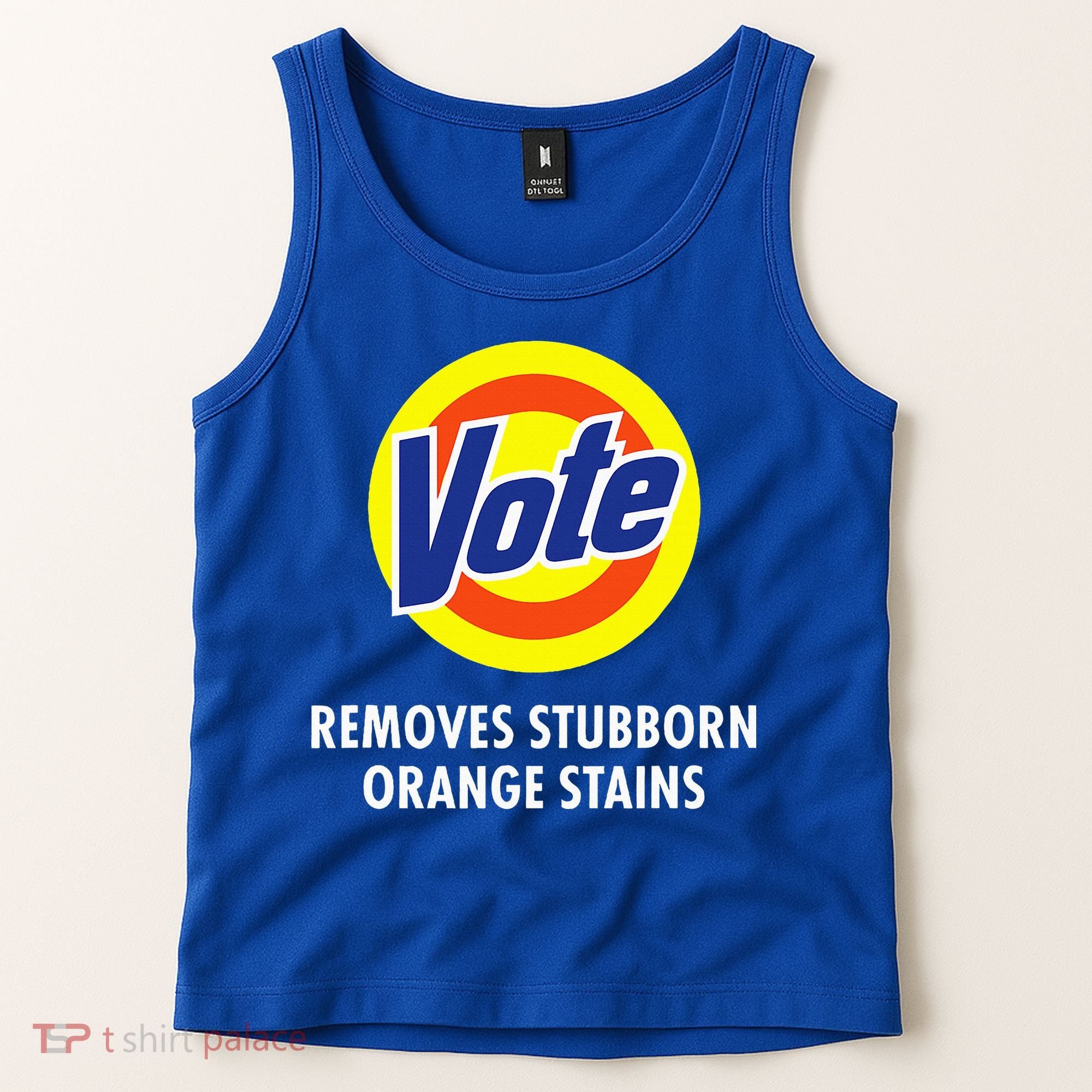 Vote Removes Stubborn Orange Stains Antitrump Tank Top