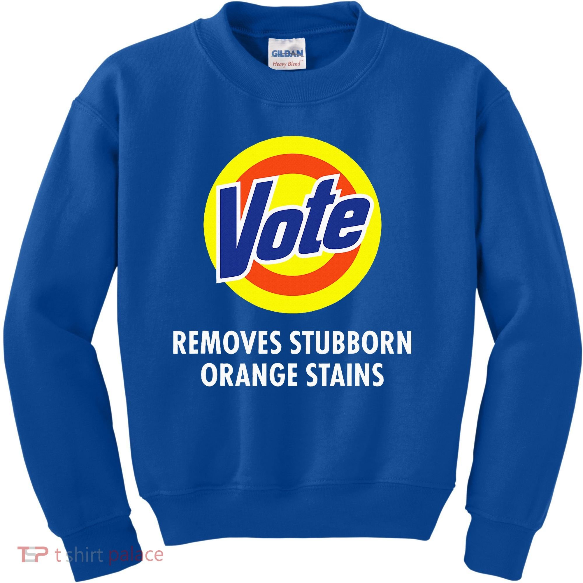 Vote Removes Stubborn Orange Stains Antitrump Kids Sweatshirt