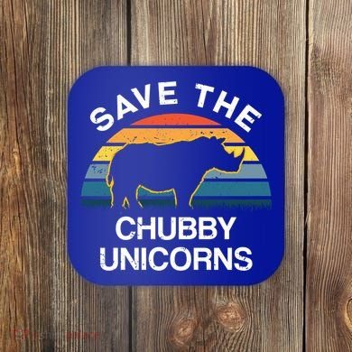 Vintage Retro Save The Chubby Unicorns Gift Coaster