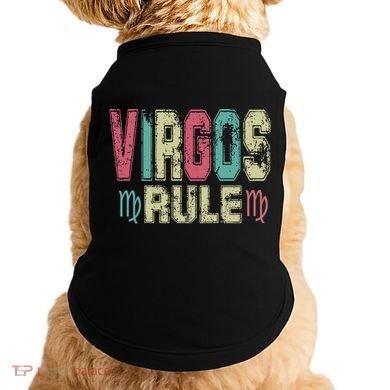 Virgos Rule September August Birthday Distressed Funny Gift Doggie Tank