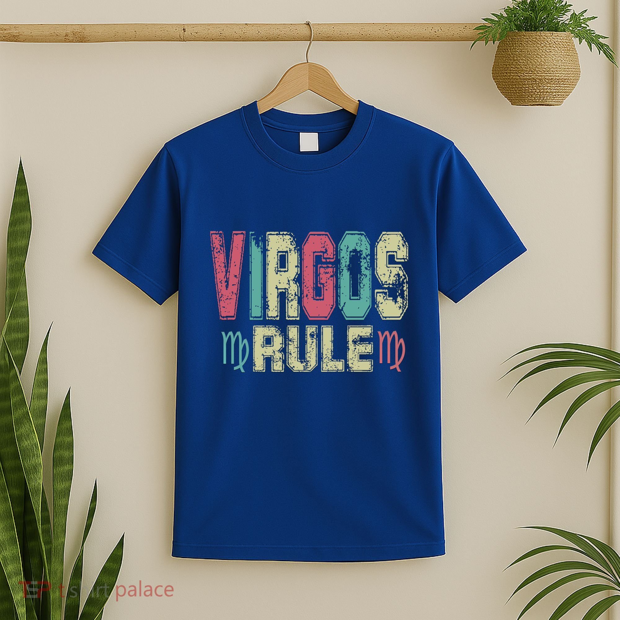 Virgos Rule September August Birthday Distressed Funny Gift T-Shirt