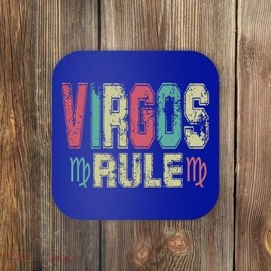 Virgos Rule September August Birthday Distressed Funny Gift Coaster