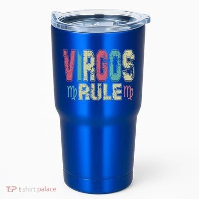 Virgos Rule September August Birthday Distressed Funny Gift Tumbler
