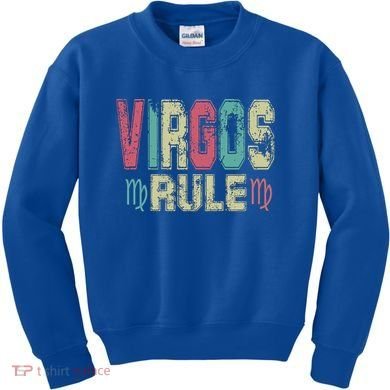 Virgos Rule September August Birthday Distressed Funny Gift Kids Sweatshirt