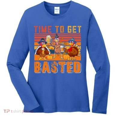 Vintage Retro Time To Get Basted Three Turkeys Ing Beer Gift Women's Long Sleeve Shirt