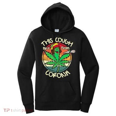 Vintage Retro This Cough Aint From Corona 420 Marijuana Women's Hoodie