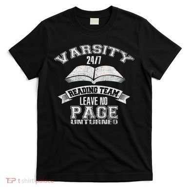 Varsity Reading Team 24 7 Funny Book Lovers T-Shirt