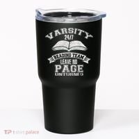 Varsity Reading Team 24 7 Funny Book Lovers Tumbler thumb 0