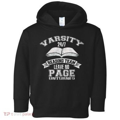 Varsity Reading Team 24 7 Funny Book Lovers Toddler Hoodie