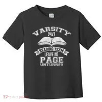 Varsity Reading Team 24 7 Funny Book Lovers Toddler T-Shirt thumb 0