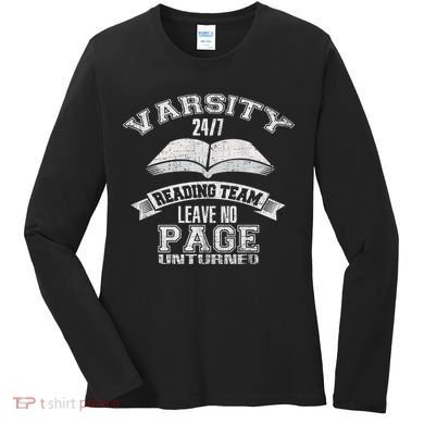 Varsity Reading Team 24 7 Funny Book Lovers Women's Long Sleeve Shirt