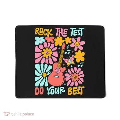 Vintage Rock The Test Funny Test Day For Teachers Mousepad