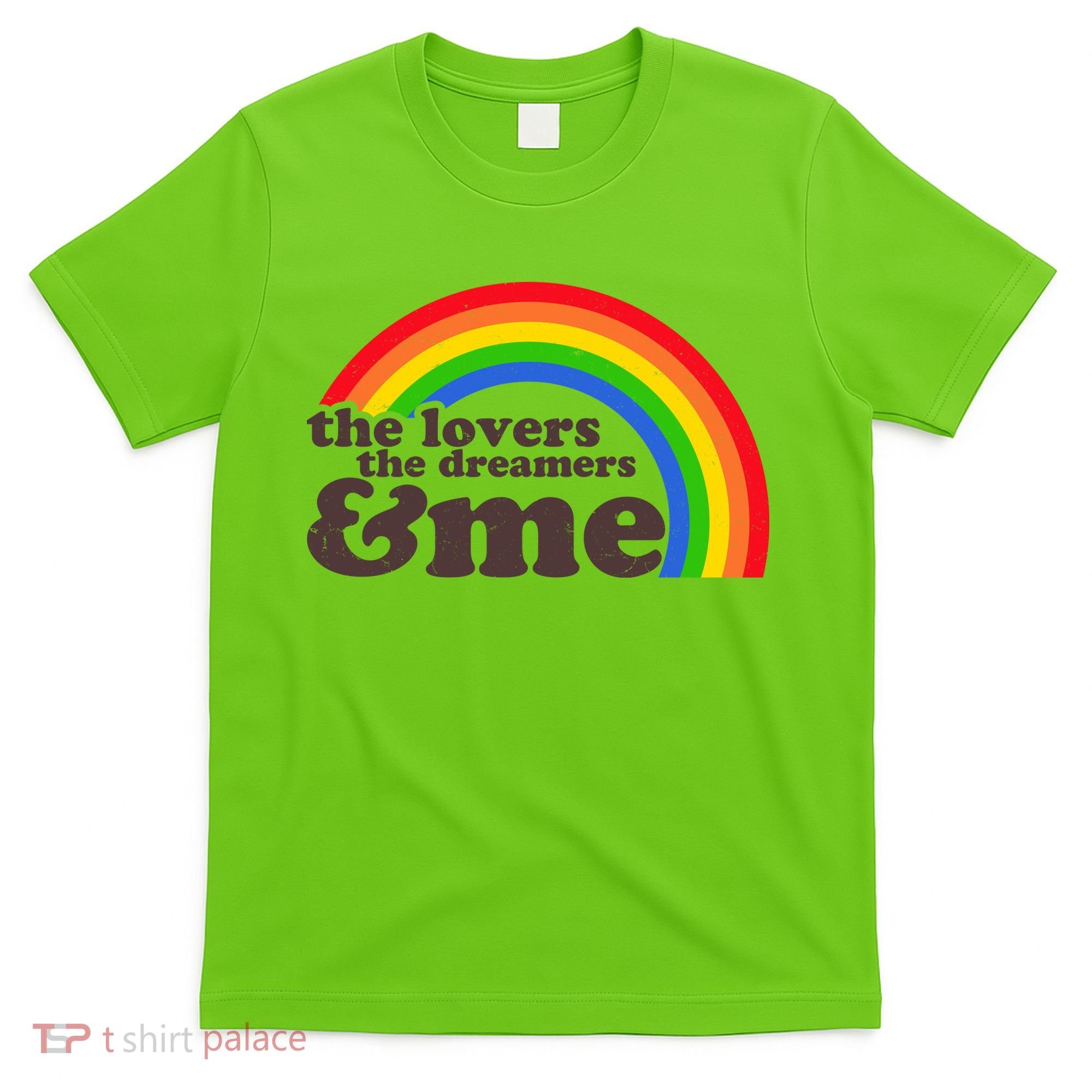 Vintage Retro The Lover The Dreamer And Me Rainbow T-Shirt