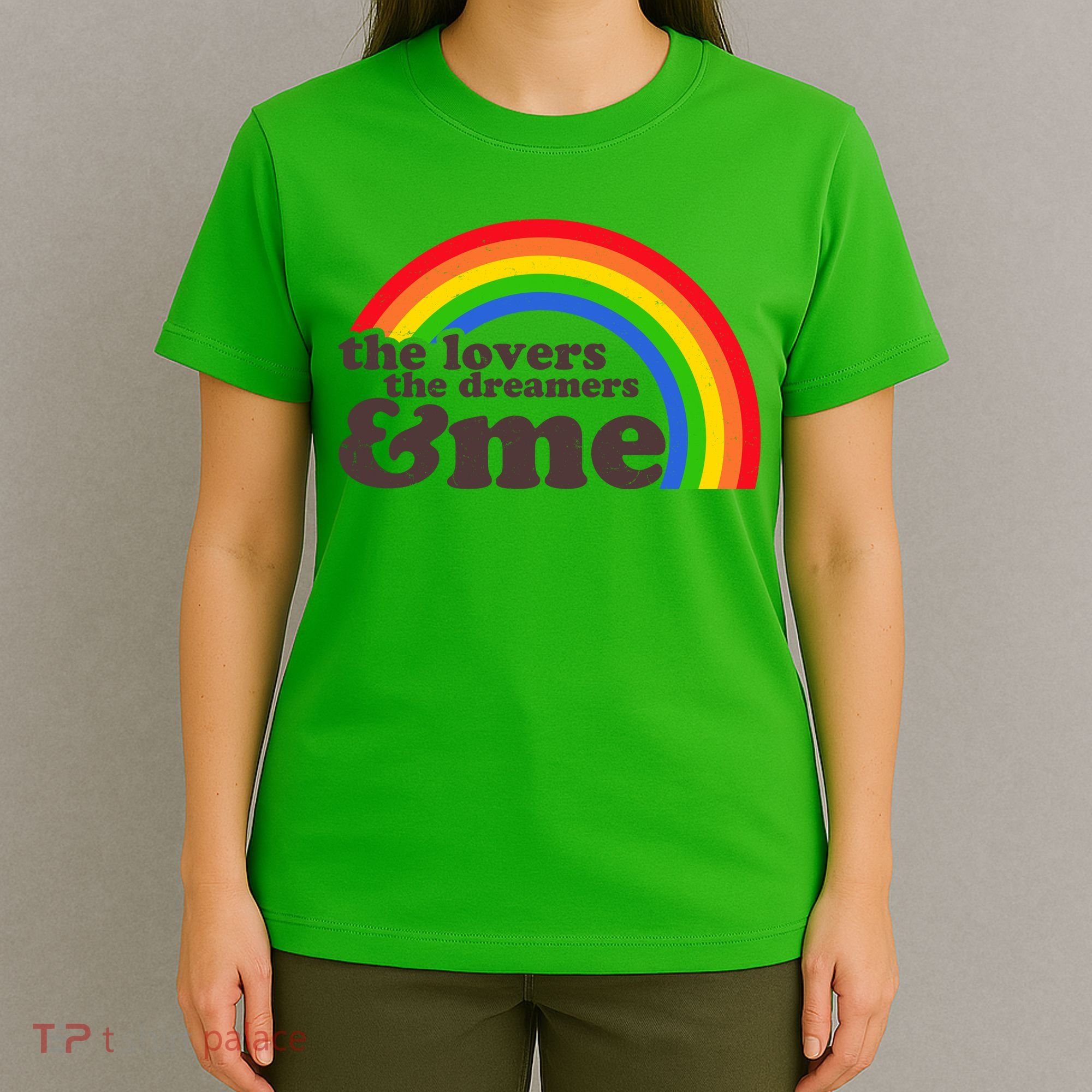 Vintage Retro The Lover The Dreamer And Me Rainbow T-Shirt