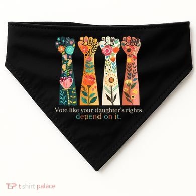 Voting Rights Vote Like Your DaughterS Rights Depend On It USA-Made Doggie Bandana