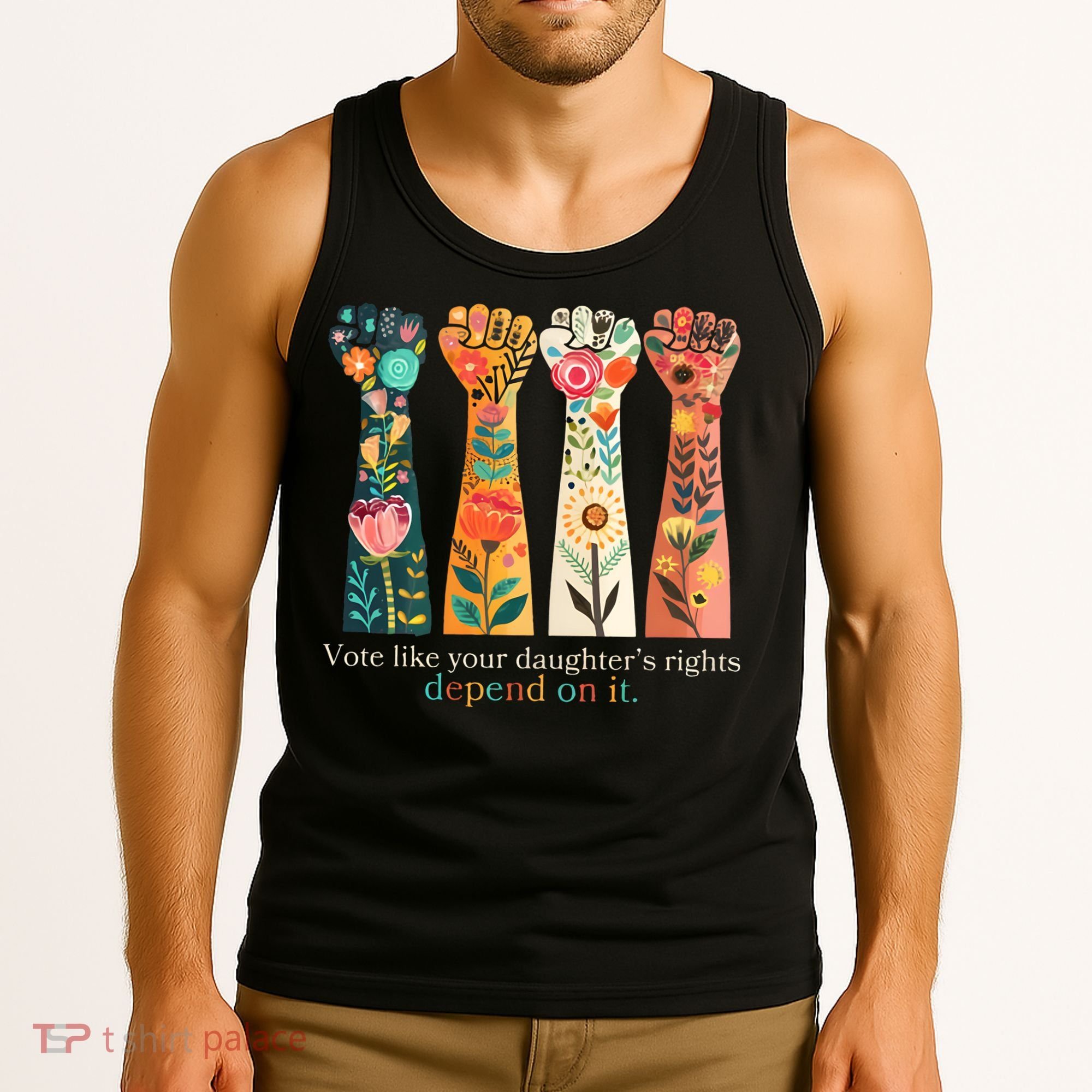 Voting Rights Vote Like Your DaughterS Rights Depend On It Tank Top