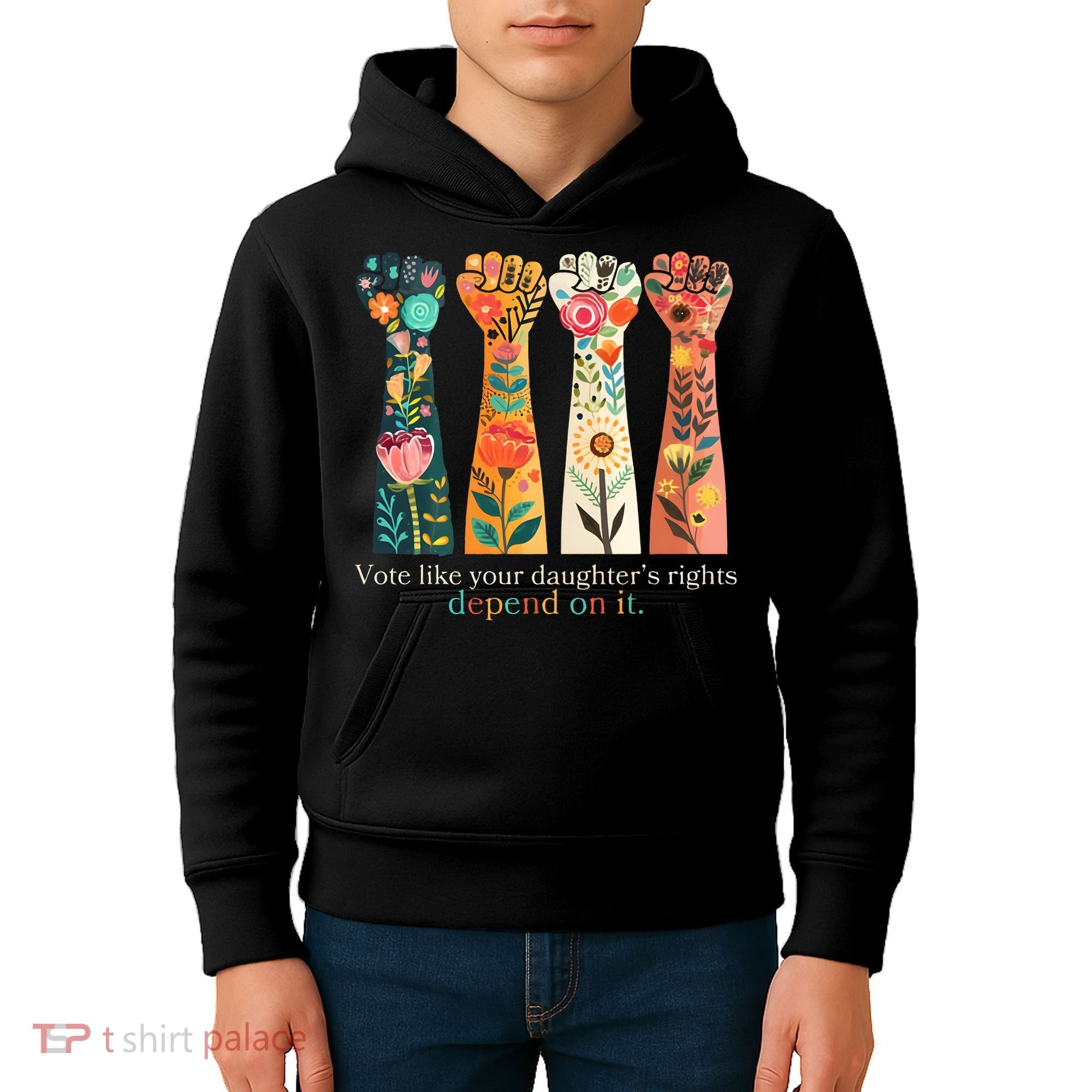 Voting Rights Vote Like Your DaughterS Rights Depend On It Kids Hoodie