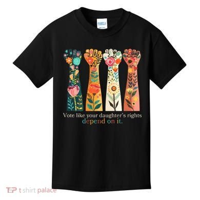 Voting Rights Vote Like Your DaughterS Rights Depend On It Kids T-Shirt