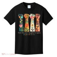 Voting Rights Vote Like Your DaughterS Rights Depend On It Kids T-Shirt thumb 0