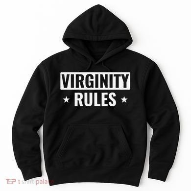 Virginity Rules Virgin Hoodie