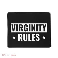 Virginity Rules Virgin Mousepad thumb 0