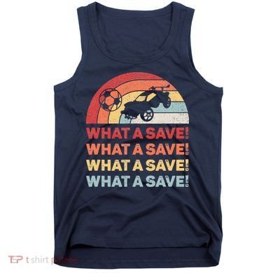 Vintage Retro What A Save Rocket Soccer Car League Tank Top