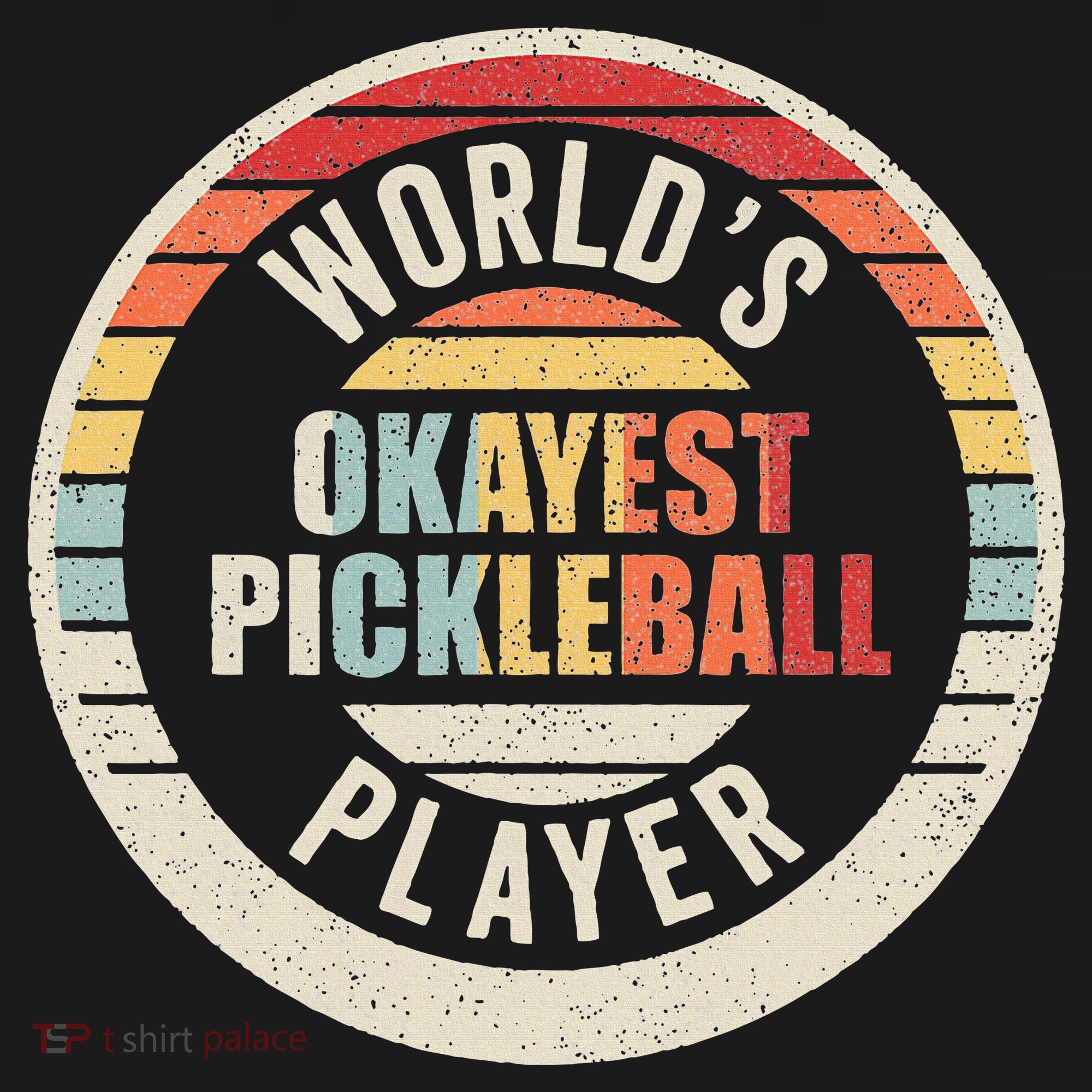Vintage Retro WorldS Okayest Pickleball Player T-Shirt