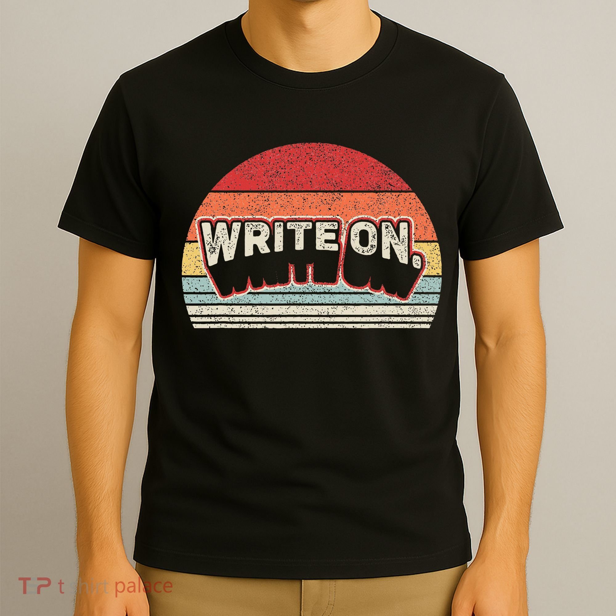Vintage Retro Write On. Funny Writing Gifts For Writer T-Shirt