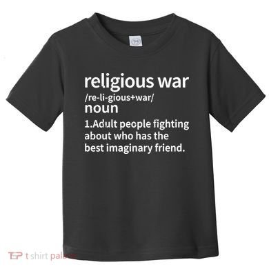 Vintage Religious War Definition Antireligious Activist Toddler T-Shirt