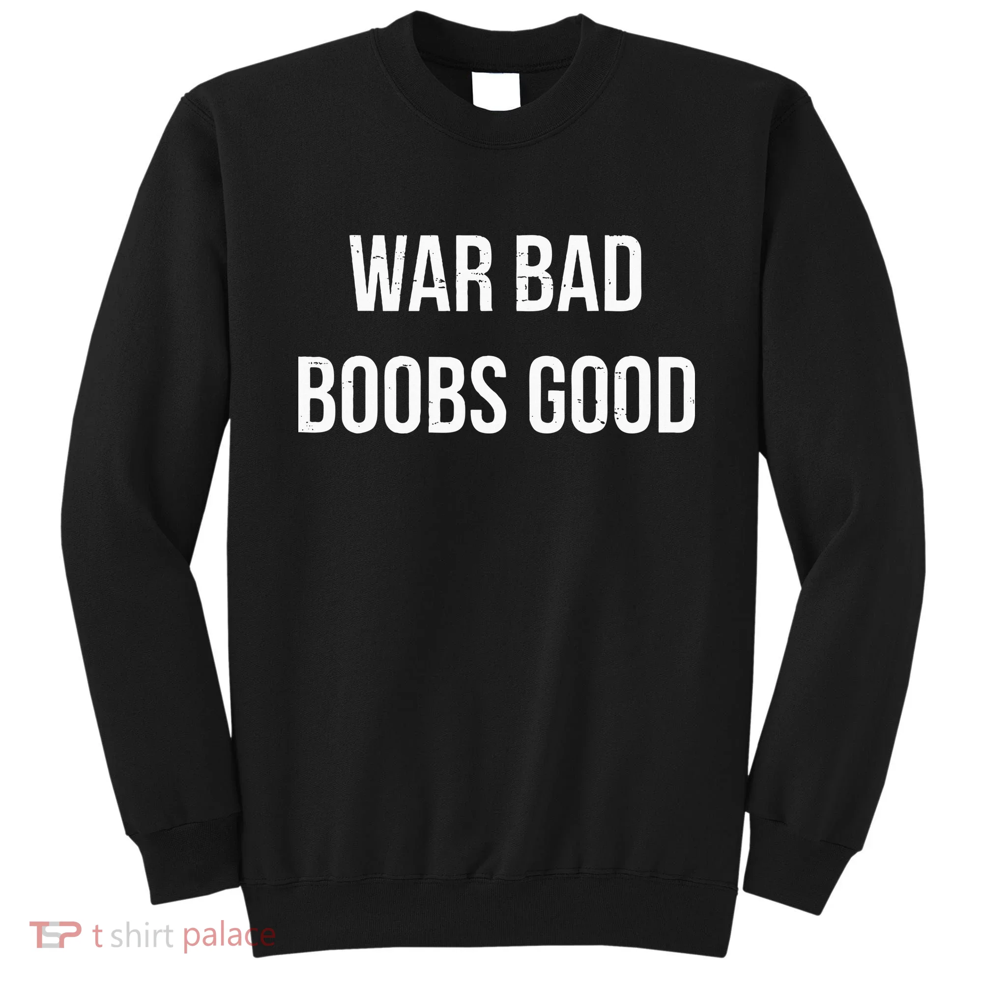 Vintage Retro War Bad Boobs Good Sweatshirt