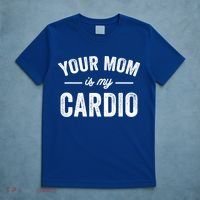 Vintage Retro Your Mom Is My Cardio Funny Gift T-Shirt thumb 5