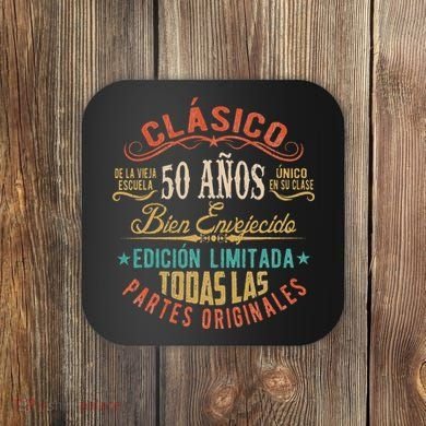 Vintage Style 50th Birthday With Phrase In Spanish Coaster