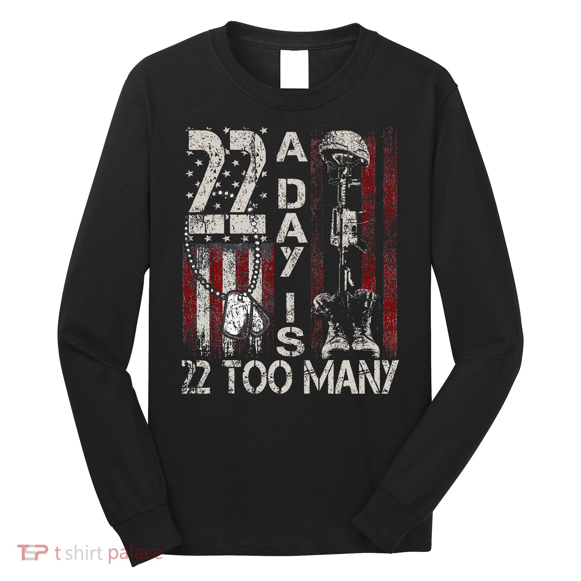 Veteran Suicide Awareness Ribbon 22 A Day Is 22 Too Many Long Sleeve Shirt