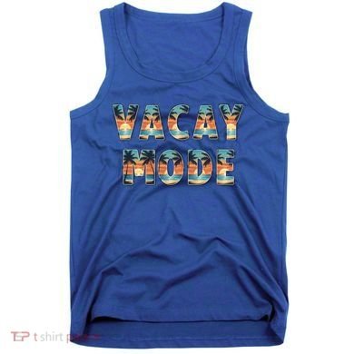 Vacation Summer Beach Scenery And Palm Trees Vacay Mode Ocean Gift Tank Top
