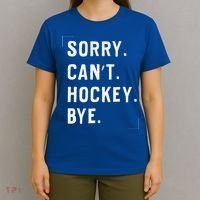 Vintage Sorry Can't Hockey Bye Smile T-Shirt thumb 4