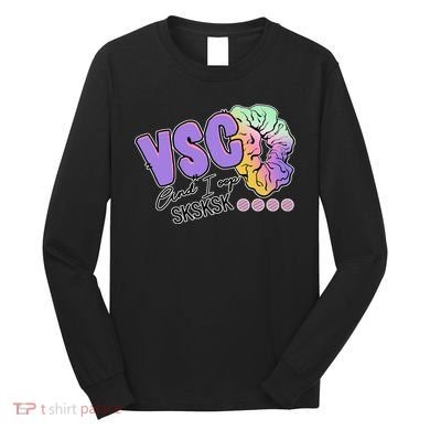 Vsco And I Oop Sksksk Funny Meme Long Sleeve Shirt