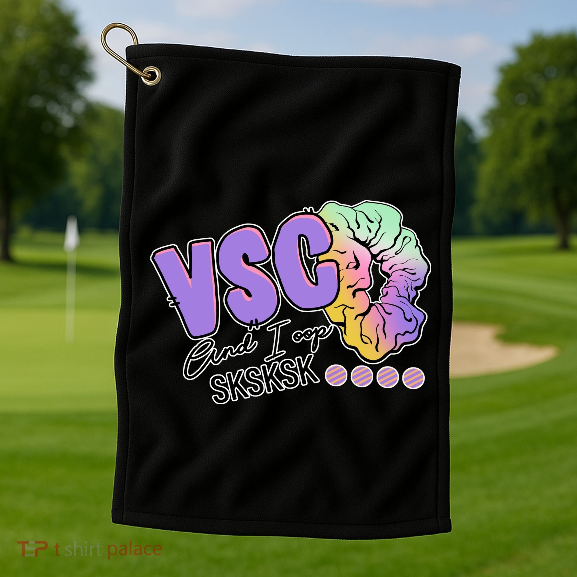 Vsco And I Oop Sksksk Funny Meme Golf Towel