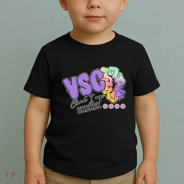 Vsco And I Oop Sksksk Funny Meme Toddler T-Shirt