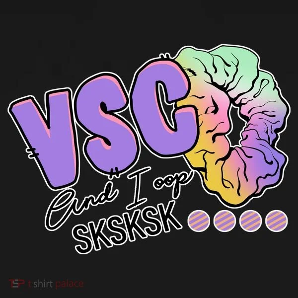 Vsco And I Oop Sksksk Funny Meme Women's T-Shirt